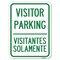 Signmission Bilingual Reserved Parking Visitor Parking Visitantes Solamente Parking, A-1824-24300 A-1824-24300 - alternate 1